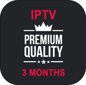 IPTV - Premium Quality 3 Months